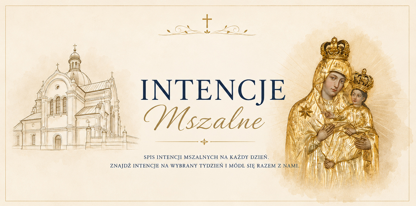 Intencje Mszalne 13–19 lipca 2026 r.