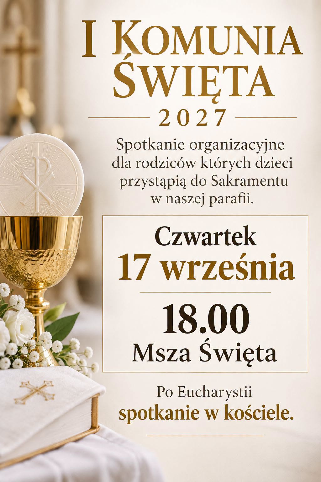 Spotkanie organizacyjne dla rodziców których dzieci przystąpią do Sakramentu I Komunii  Św. w naszej parafii